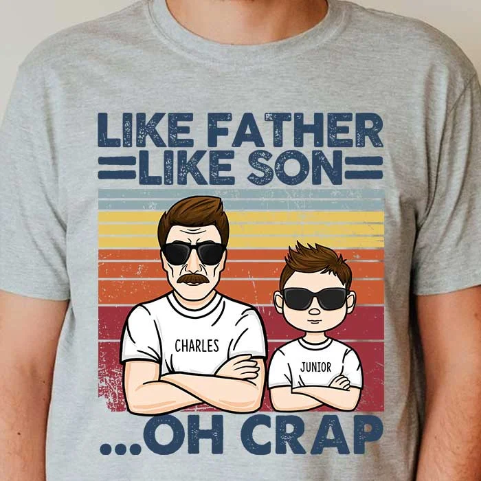 Like Father Like Son, Oh Crap - Personalized Unisex T-Shirt